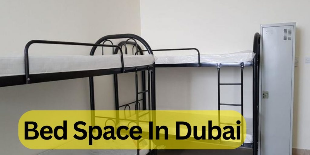 Bed Space In Dubai