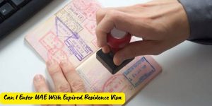 Can I Enter UAE With Expired Residence Visa