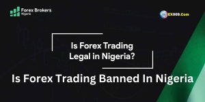 Is Forex Trading Banned In Nigeria